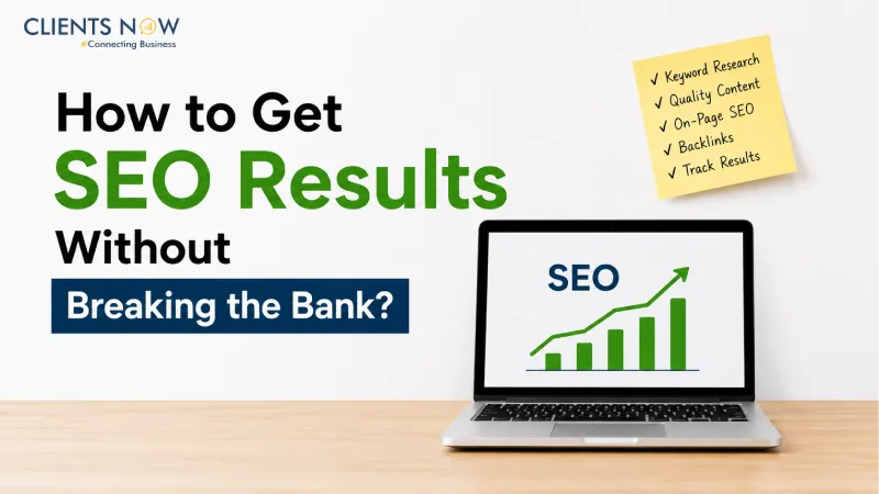 How to Get SEO Results Without Breaking the Bank?