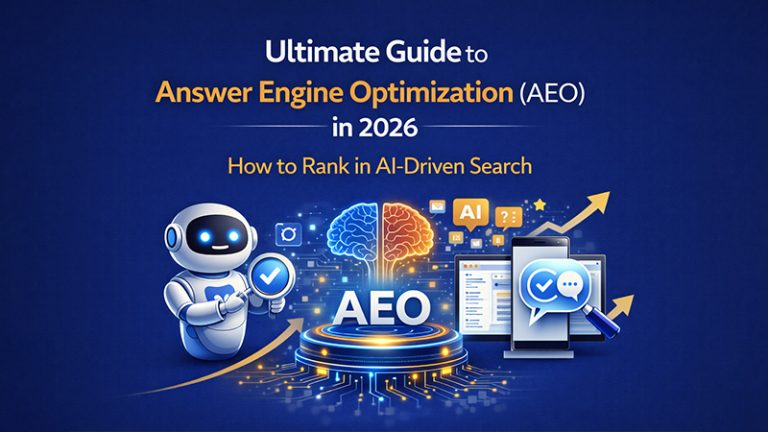 Ultimate Guide to Answer Engine Optimization (AEO) in 2026: How to Rank in AI-Driven Search